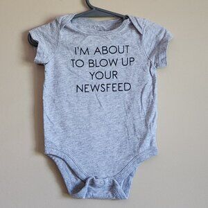 Jumping Bean - I'm About to Blow Up Your News Feed Bodysuit. Size 6 Months